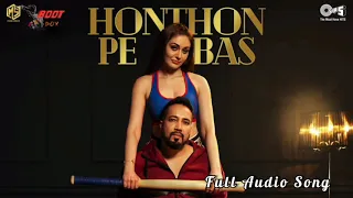 Hothon Pe Bas (Full Audio Song) | Mika Singh | Shefali Jariwala | Remake Song 2020