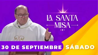 MISA DE HOY, Sábado 30 De Septiembre De 2023, Padre Hernán Pinilla - Cosmovision