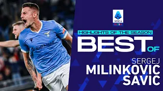 Best of Milinkovic-Savic | Highlights of the Season | Serie A 2021/22