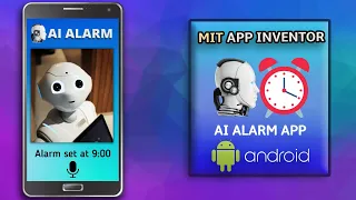 Create an AI (Voice) Alarm App || MIT App Inventor || Speech Recognition || Alarm Extension