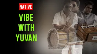 Native Vibe with Yuvan ❤️‍🔥🥁| Remastered | DolbyAudio #tamil #beatsofyuvan #u1  #nativeinstruments