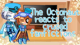 The Octonauts reacts to cursed fanfictions || Ft. Octonauts