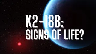 K2-18b: an exoplanet fit for life?