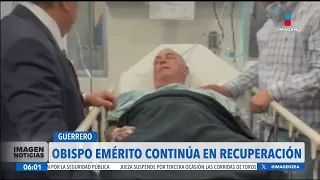 El obispo Salvador Rangel continúa en recuperación | Noticias con Francisco Zea