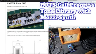 Call Progress Tone Library for Mozzi - Phone Line Central Office Project