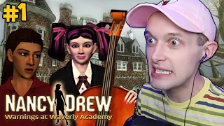 Serving Up DRAMA - Nancy Drew: Warnings at Waverly Academy - PART 1