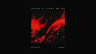 ON1BEAT - SHINE A LIGHT (ON ME)