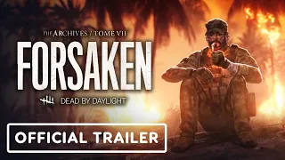 Dead by Daylight Tome 7: Forsaken - Official Reveal Trailer