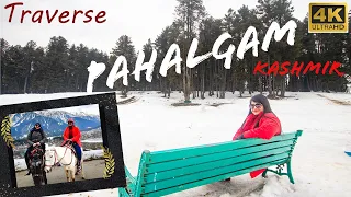 Pahalgam | Kashmir | Snowfall | Baisaran and Pahalgam Valley | Mini Switzerland | Horse Riding | 4K