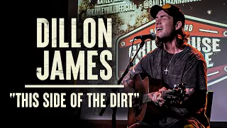 Dillon James - "This Side Of The Dirt"