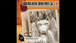 Sherlock Holmes & Co - Folge 25: Wolfsspuren (Komplettes Hörspiel)