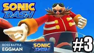 Sonic Dash - Endless Running Saga | BOSS FIGHT EGGMAN PART 3