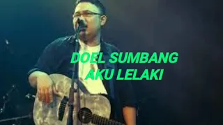 DOEL SUMBANG AKU LELAKI