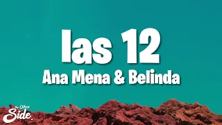 Ana Mena & Belinda - LAS 12 (testo/Lyrics)