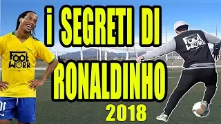 3 SEGRETI di Ronaldinho 2018 ! 😱😱😱   tutorial calcio street soccer