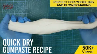 Quick Dry Gumpaste Recipe