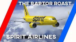 The Raptor Roasts Spirit Airlines