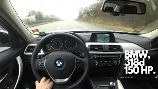 BMW 318d 150 HP 4K | POV Test Drive #053 Joe Black