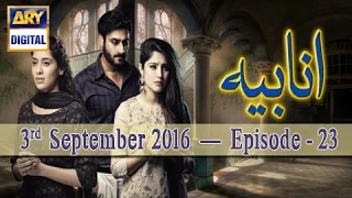 Anabiya Episode 23 | ARY Digital Drama