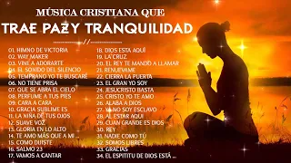 Musica Cristiana Para Sentir La Presencia de Dios - Hermosas Alabanzas Cristianas De Adoracion 2023