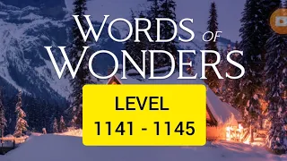 game words of wonders level 1141, 1142, 1143, 1144, 1145