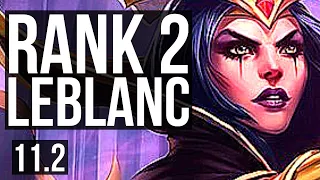 LEBLANC vs ZOE (MID) | Rank 2 LeBlanc, 6/1/7, Dominating, Rank 19 | KR Challenger | v11.2