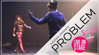 Ariana Grande - Problem | Take a Peek #2 | Live (Sophie Pecora in 1st Concert 2015)