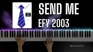 Send Me (EFY 2003) - David Kimball | Piano Cover | Tutorial