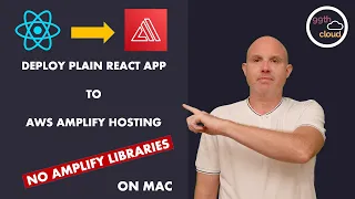 Deploying a plain React Application to AWS Amplify (no Amplify libraries required)