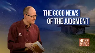 Lesson 5: The Good News of the Judgment | Hope Sabbath School