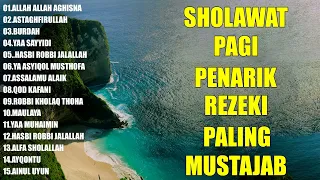 SHOLAWAT JIBRIL PENARIK REZEKI | SHOLAWAT PAGI HARI MERDU PEMBUKA PINTU REZEKI MUSTAJAB