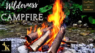 Wilderness Campfire by the River with Serene River Sounds - (2 Hours) in 4K