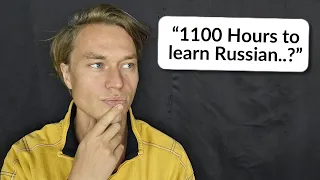 Do you need 1100 hours to learn Russian? (My experience)