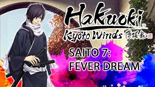 Hakuoki Saito Part 7: Fever Dream