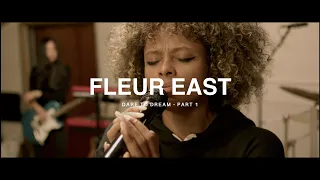 FLEUR EAST - DARE TO DREAM - PART ONE