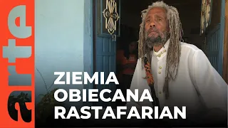 Etiopia: ziemia obiecana Rastafarian | ARTE.tv Dokumenty