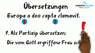 Latein - Einfach erklärt: Das Partizip Perfekt Passiv (PPP) als Participium coniunctum (PC) NEU!