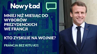 Mniej niż miesiąc do wyborów prezydenckich we Francji. Komu pomoże wojna na Ukrainie? | Kita, Adamus