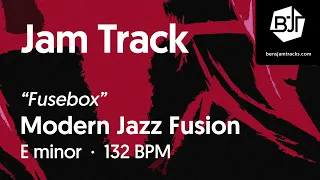 Modern Jazz Fusion Jam Track in E minor "Fusebox" - BJT #82