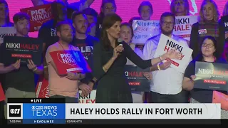 Nikki Haley holds rally in Fort Worth ahead of Texas' primary election day