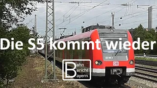 Neue S-Bahn für München! Die S5 gibt es wieder!