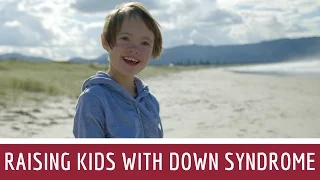 What's Up With Down Syndrome? Raising Downs