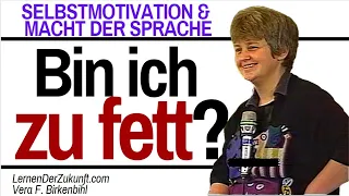 Muss ich abnehmen? | Motivation aufbauen | Macht der Sprache | Vera F. Birkenbihl 15