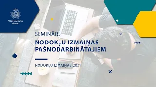 Nodokļu izmaiņas pašnodarbinātajiem | Nodokļu izmaiņas 2021