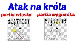 SZACHY 150# Atak na króla białymi. Debiuty szachowe analiza - partia włoska i partia węgierska