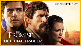 The Promise| Official Trailer | Christian Bale | Oscar Issac | Coming to Lionsgate Play on June 30