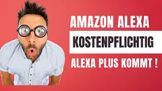 Neue Amazon Alexa ab Juni 2024 kostenpflichtig ? Echo Connect eingestellt!  Der nächste Schock