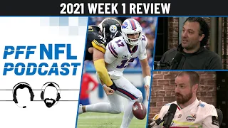 PFF NFL Podcast: 2021 NFL week 1 review | PFF