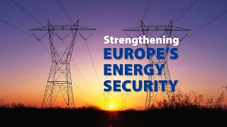 Strengthening Europe's energy security