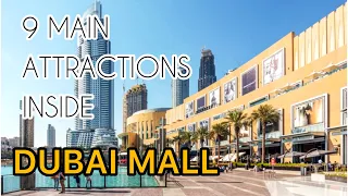 9 Main attractions inside DUBAI MALL |You must know before visiting Dubai mall  |Worlds largest mall